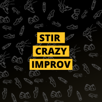 Masterclass: Stir Crazy Improv