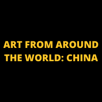 Art From Around the World: China