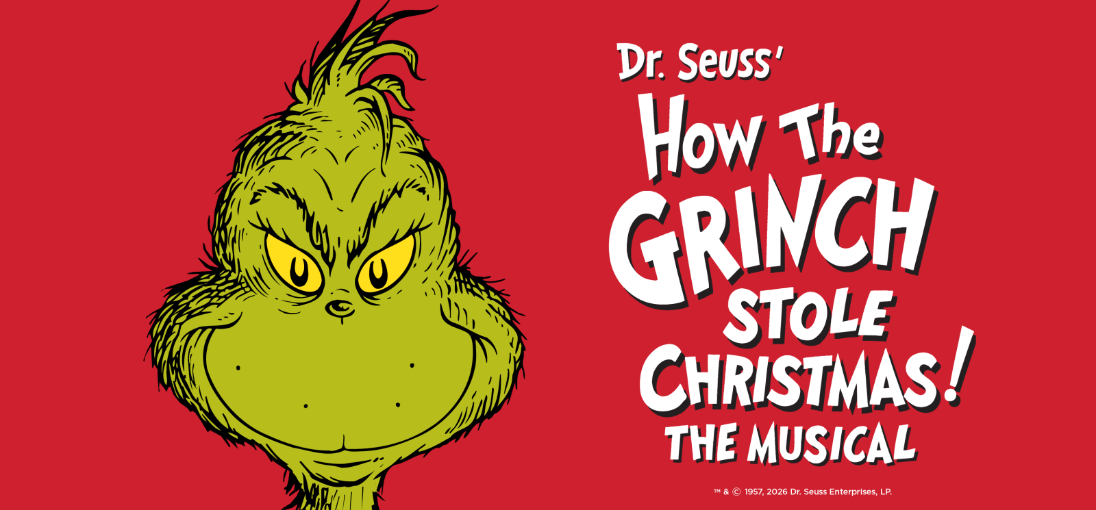 DR. SEUSS' HOW THE GRINCH STOLE CHRISTMAS! THE MUSICAL